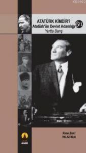 Atatürk Kimdir? 6/1; Atatürk´ün Devlet Adamlığı (yurtta Barış)