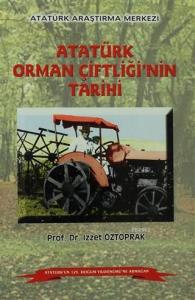 Atatürk Orman Çiftliği'nin Tarihi
