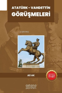 Atatürk - Vahdettin Görüşmeleri