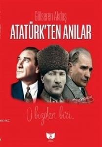 Atatürk'ten Anılar