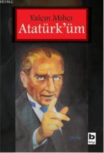 Atatürk'üm