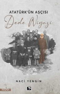 Atatürk'ün Aşçısı -Dede Niyazi