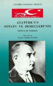 Atatürk'ün Söylev ve Demeçleri'nin Konular İndeksi