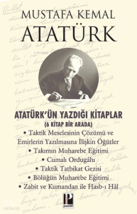 Atatürk'ün Yazdığı Kitaplar (6 Kitap Bir Arada)