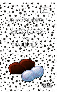 Ateş Hava ve Yıldızlar