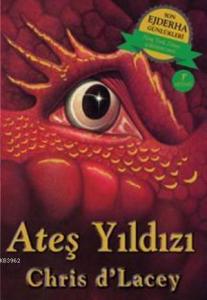 Ateş Yıldızı; Son Ejderha Günlükleri