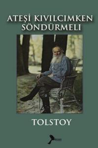 Ateşi Kıvılcım İken Söndürmeli