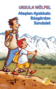 Ateşten Ayakkabı Rüzgardan Sandalet