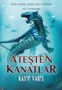 Ateşten Kanatlar; Kayıp Varis