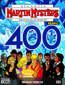 Atlantis Martin Mystere Sayı 233 İmkansızlıklar Dedektifi 400;İmkansız Renkler