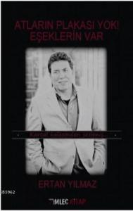 Atların Plakası Yok! Eşeklerin Var