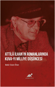 Attila İlhan'ın Romanlarında Kuva-yı Milliye Düşüncesi
