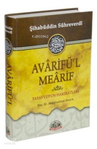 Avarifü'l Mearif, Tasavvufun Hakikatleri
