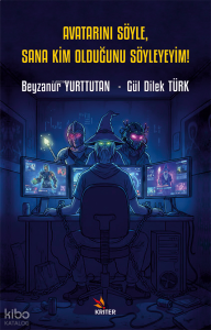 Avatarını Söyle, Sana Kim Olduğunu Söyleyeyim!