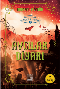 Avcılar Diyarı;Macera Serisi: 3