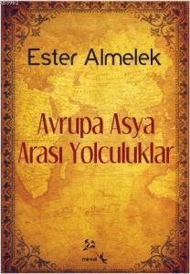 Avrupa Asya Arası Yolculuklar