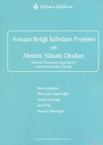 Avrupa Birliği İstihdam Projeleri ve Meslek Yüksek Okulları