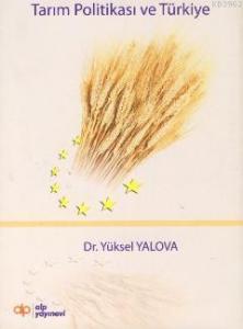 Avrupa Birliği Ortak Tarım Politikası ve Türkiye