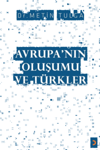 Avrupa’nın Oluşumu ve Türkler