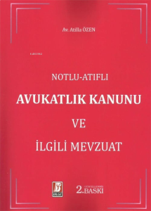 Avukatlık Kanunu ve İlgili Mevzuat