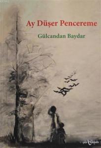 Ay Düşer Pencereme