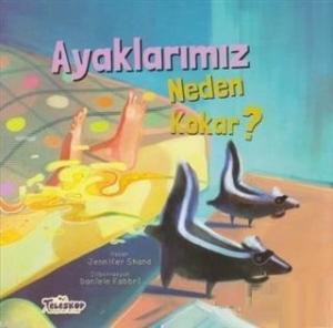 Ayaklarımız Neden Kokar?
