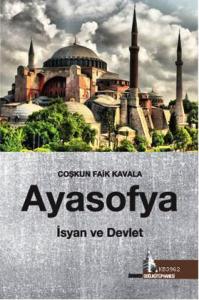 Ayasofya İsyan ve Devlet
