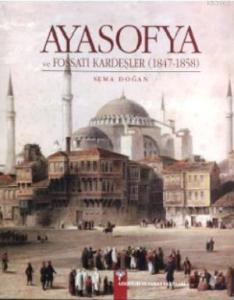 Ayasofya ve Fossati Kardeşler