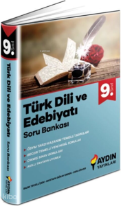 Aydın Yayınları 9. Sınıf Türk Dili ve Edebiyatı Soru Bankası