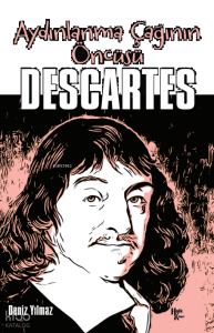 Aydınlanma Çağının Öncüsü;Descartes
