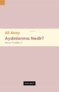 Aydınlanma Nedir?;Minor Politika II