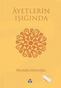 Ayetlerin Işığında