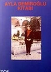 Ayla Demiroğlu Kitabı