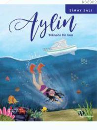 Aylin - Teknede Bir Gün