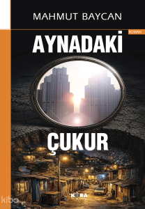 Aynadaki Çukur