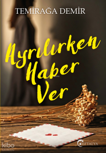 Ayrılırken Haber Ver
