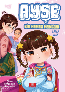 Ayşe;Bir Namaz Mangası