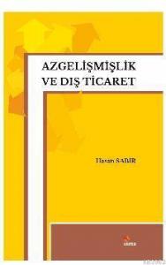 Azgelişmişlik ve Dış Ticaret