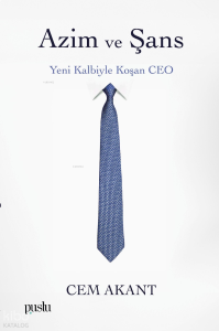 Azim ve Şans ;Yeni Kalbiyle Koşan CEO