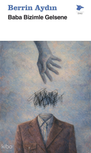 Baba Bizimle Gelsene