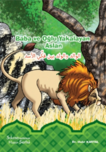 Baba ve Oğlu Yakalayan Aslan