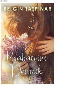 Babaevine Dönmek