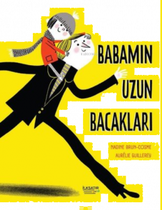 Babamın Uzun Bacakları