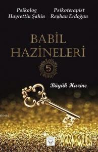Babil Hazineleri 5; Büyük Hazine