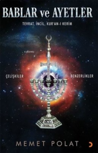 Bablar ve Ayetler ;Tevrat, İncil, Kur’an-ı Kerim