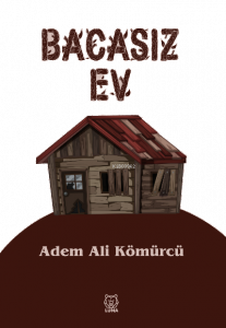 Bacasız Ev