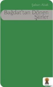 Bağdat´tan Dönen Şiirler