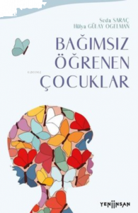 Bağımsız Öğrenen Çocuklar