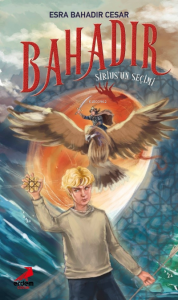 Bahadır: Sirius’un Seçimi