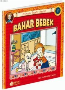 Bahar Bebek; Afacan Bedir Serisi 1